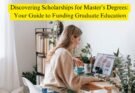 Discovering Scholarships for Master’s Degrees: Your Guide to Funding Graduate Education