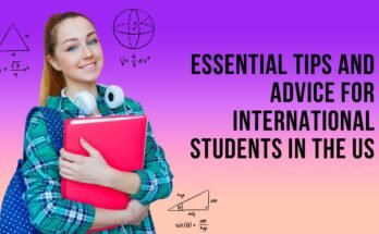 Essential Tips and Advice for International Students in the US